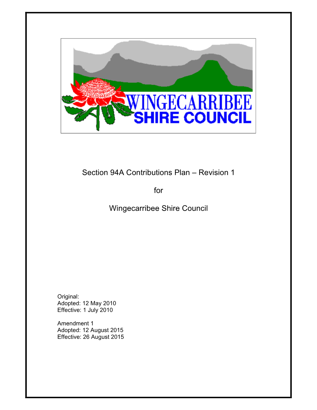 Section 94A Contributions Plan – Revision 1 for Wingecarribee Shire