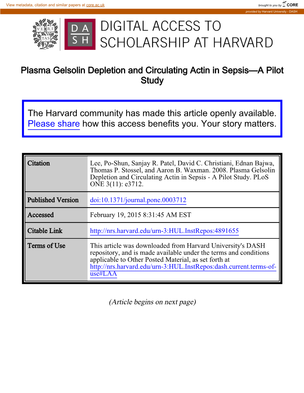 Plasma Gelsolin Depletion and Circulating Actin in Sepsis—A Pilot Study