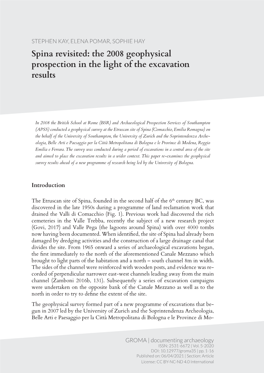 Spina Revisited: the 2008 Geophysical Prospection in the Light of the Excavation Results