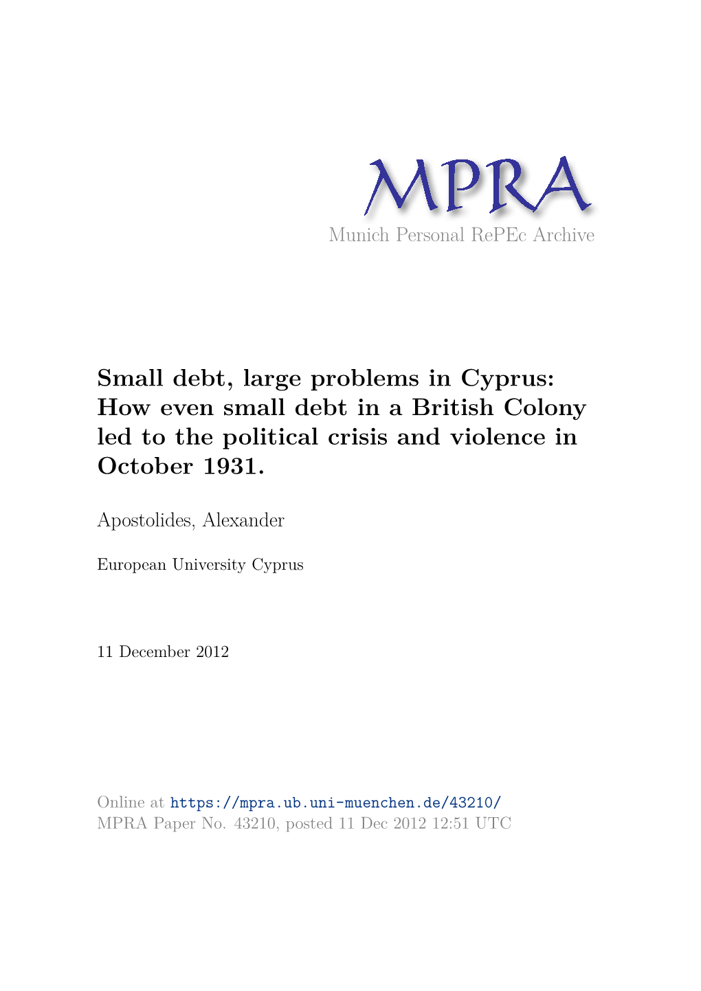 Small Debt, Large Problems in Cyprus: How Even Small Debt in a British Colony Led to the Political Crisis and Violence in October 1931