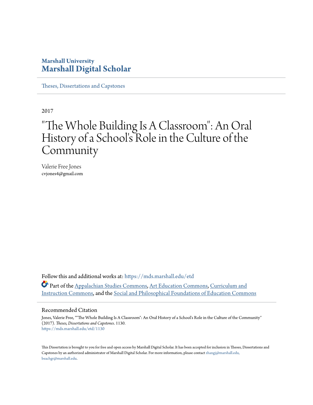 "The Whole Building Is a Classroom": an Oral History of a School's Role in the Culture of the Community Valerie Free Jones Cvjones4@Gmail.Com