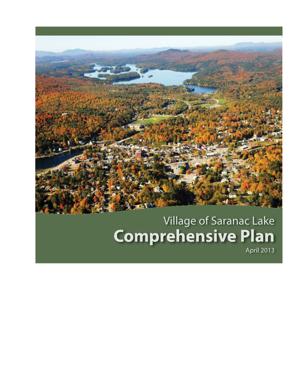 Village of Saranac Lake Comprehensive Plan April 2013