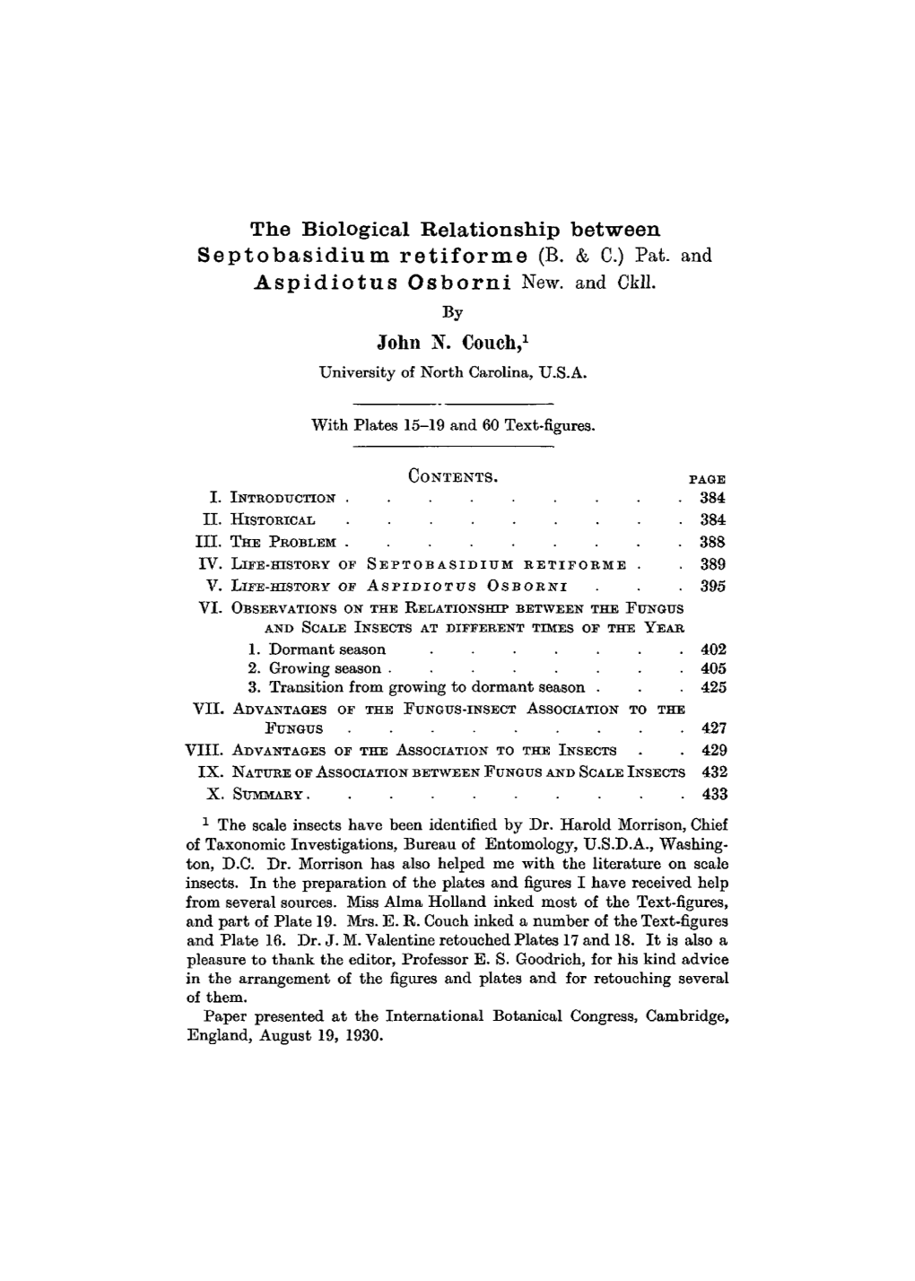 The Biological Relationship Between Septobasidium Retiforme (B. & C