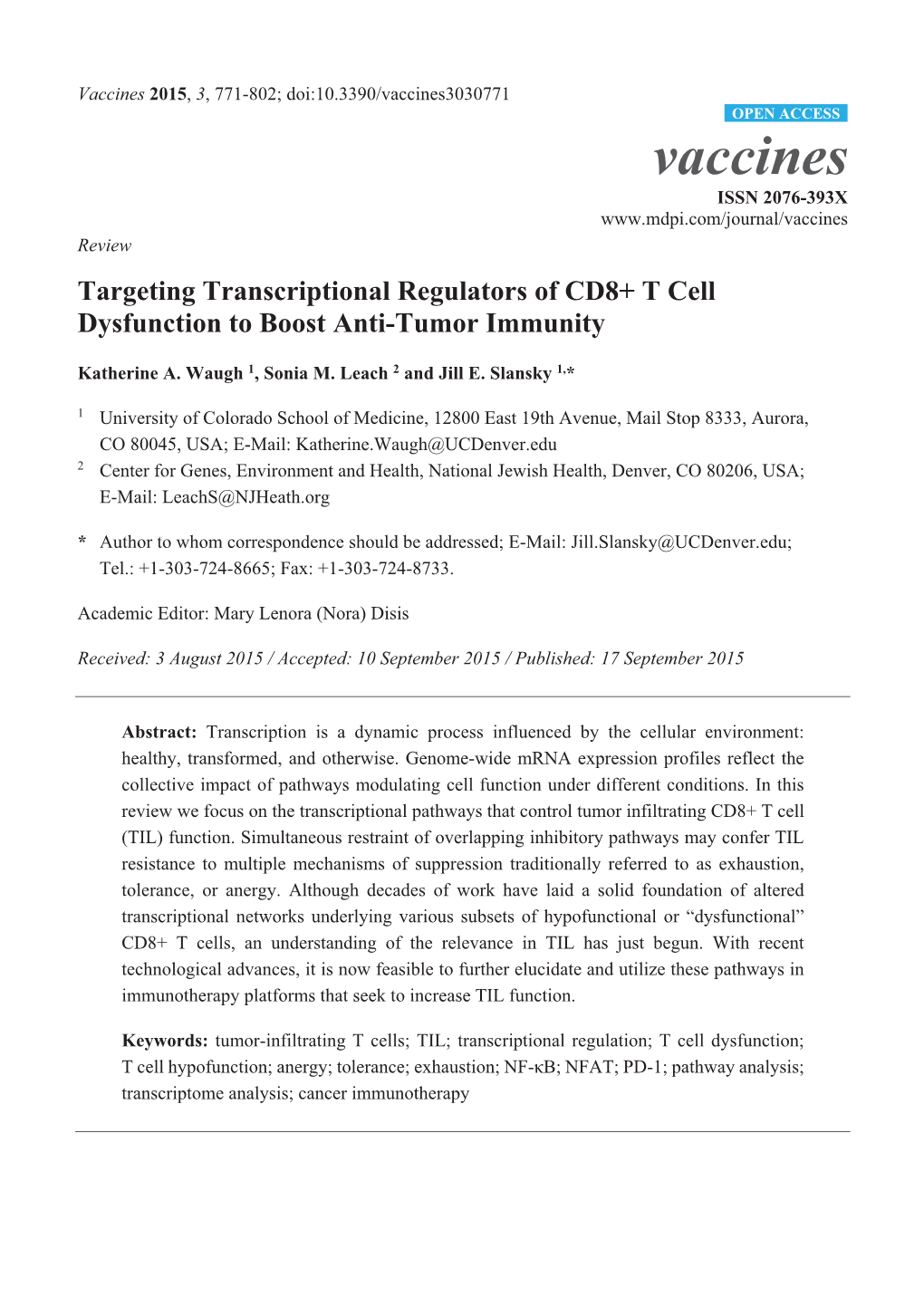 Targeting Transcriptional Regulators of CD8+ T Cell Dysfunction to Boost Anti-Tumor Immunity