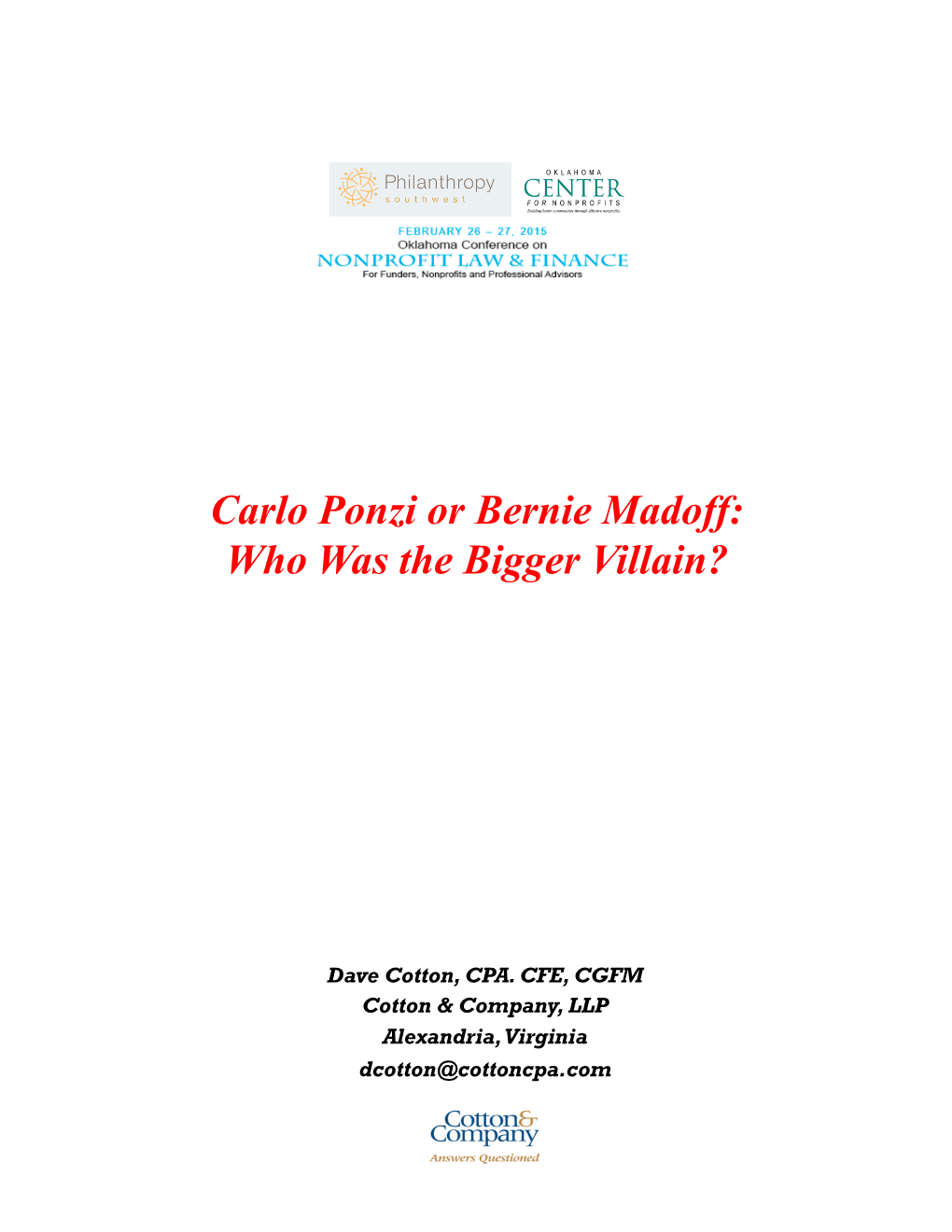 Carlo Ponzi Or Bernie Madoff: Who Was the Bigger Villain?