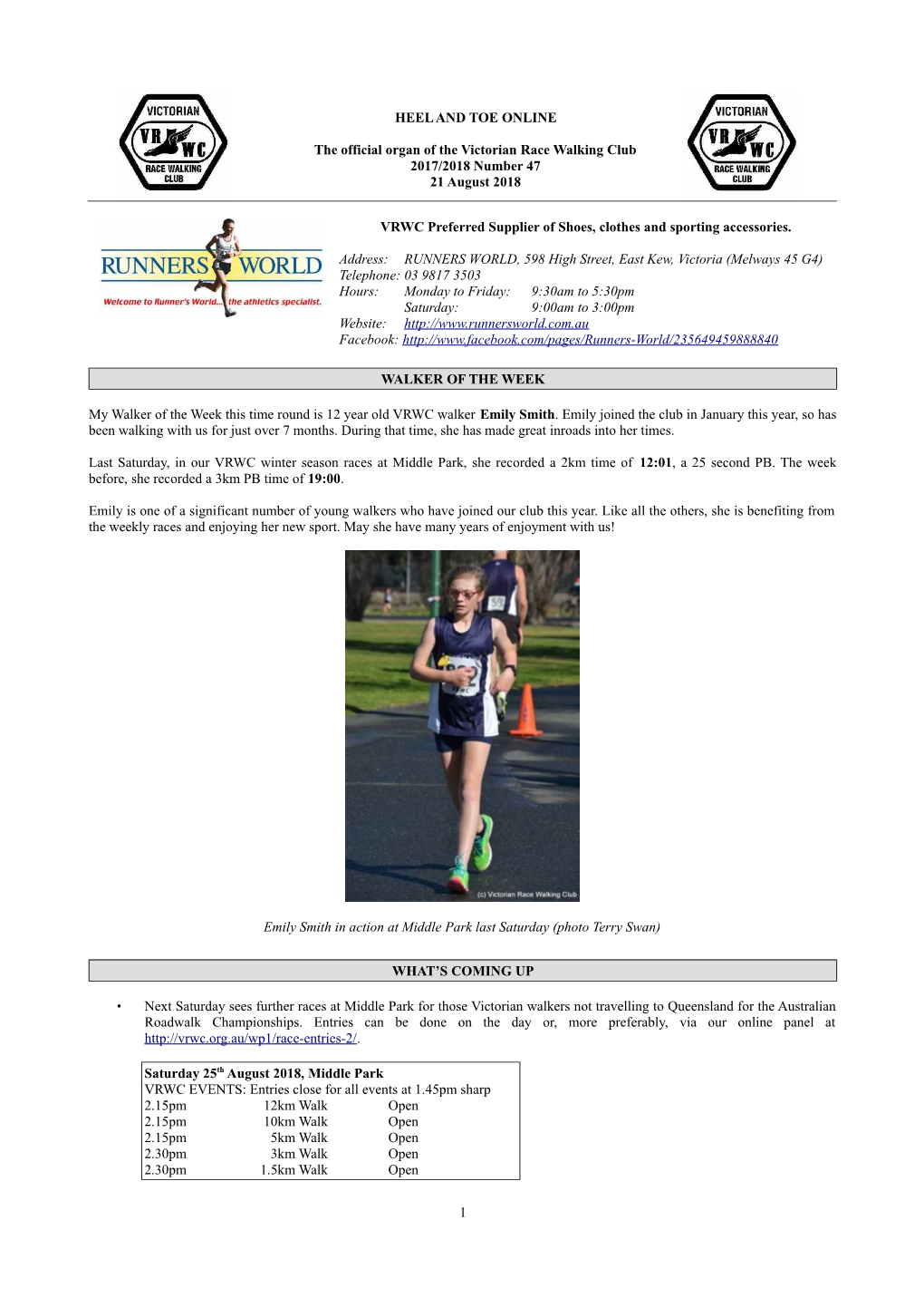 HEEL and TOE ONLINE the Official Organ of the Victorian Race Walking Club 2017/2018 Number 47 21 August 2018 VRWC Preferred Supp