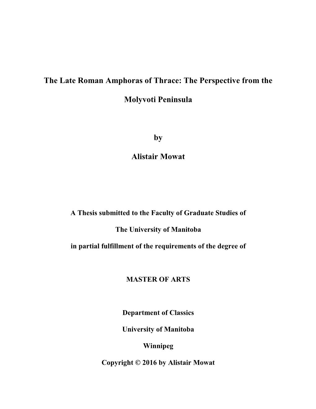 The Late Roman Amphoras of Thrace: the Perspective from The