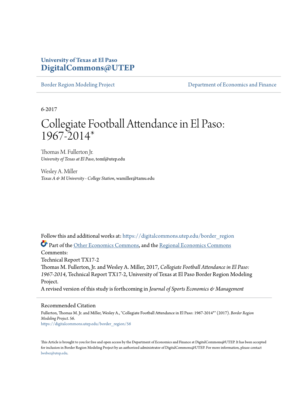 Collegiate Football Attendance in El Paso: 1967-2014* Thomas M