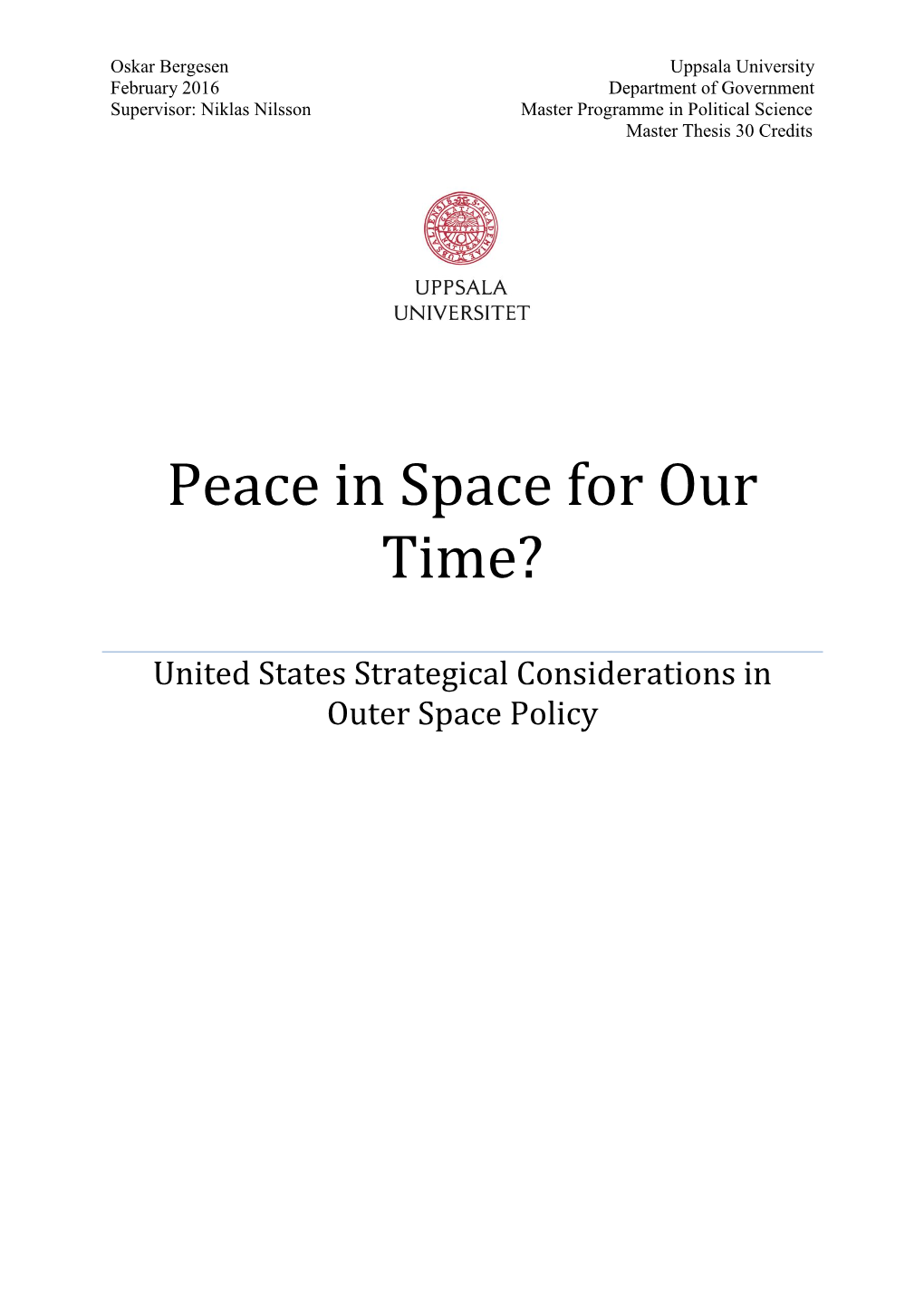 Peace in Space for Our Time?