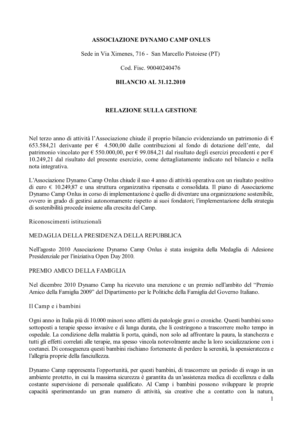 San Marcello Pistoiese (PT) Cod. Fisc. 90040240476 BILANCIO AL 31.12