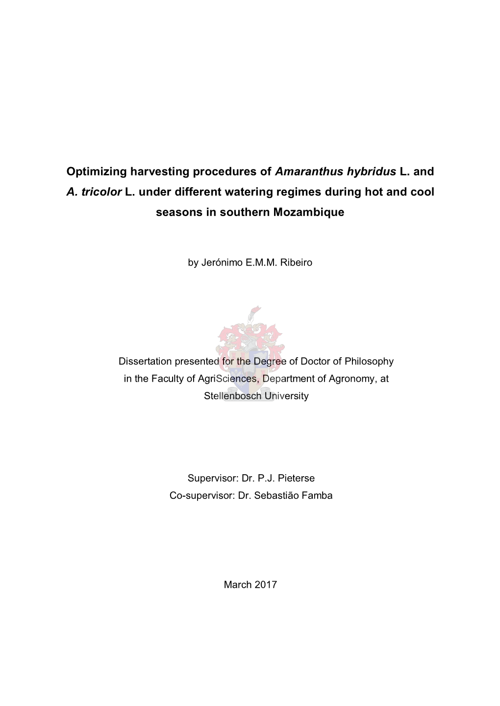 Optimizing Harvesting Procedures of Amaranthus Hybridus And