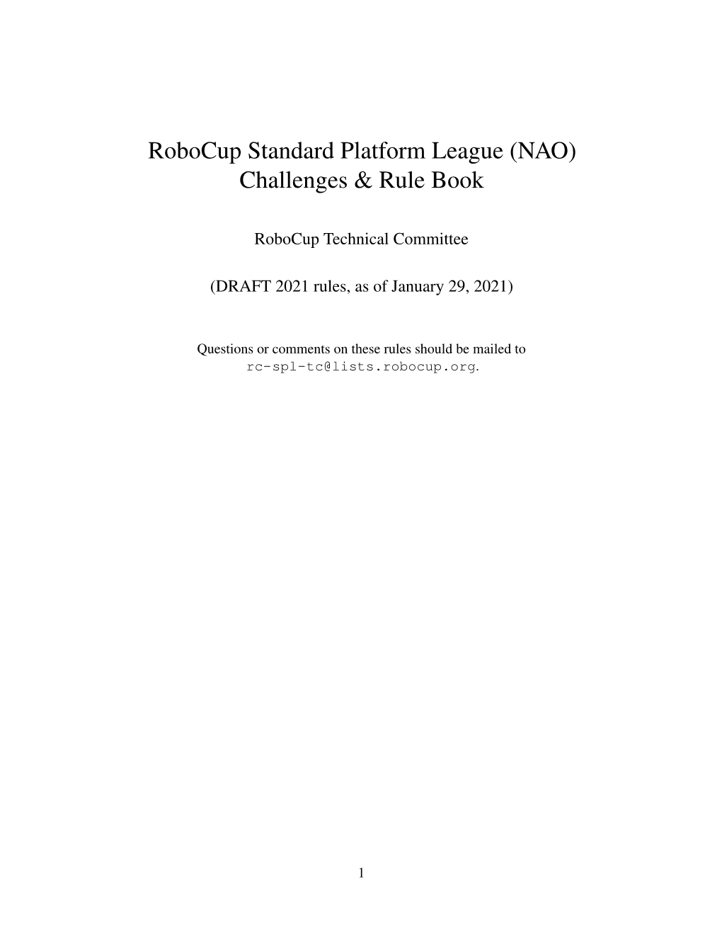 Robocup Standard Platform League (NAO) Challenges & Rule Book
