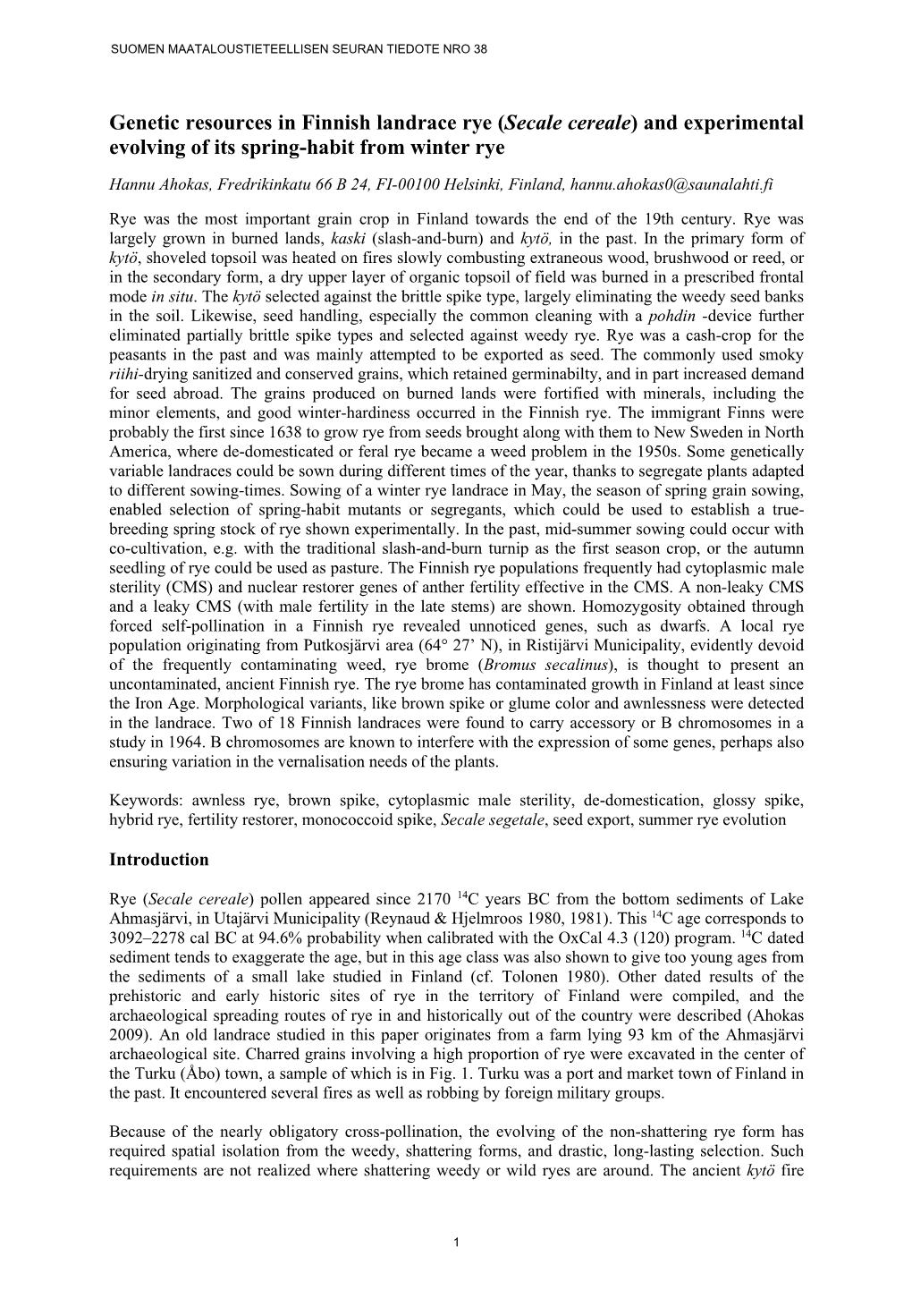 Genetic Resources in Finnish Landrace Rye (Secale Cereale)