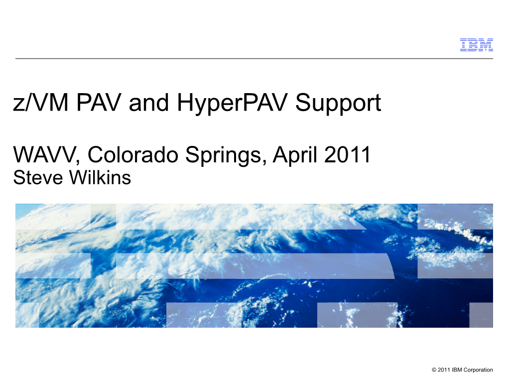 Z/VM PAV and Hyperpav Support