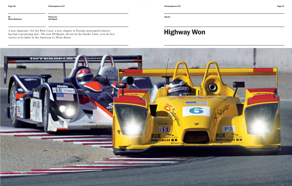 Highway Won Victory at Its Debut in the American Le Mans Series