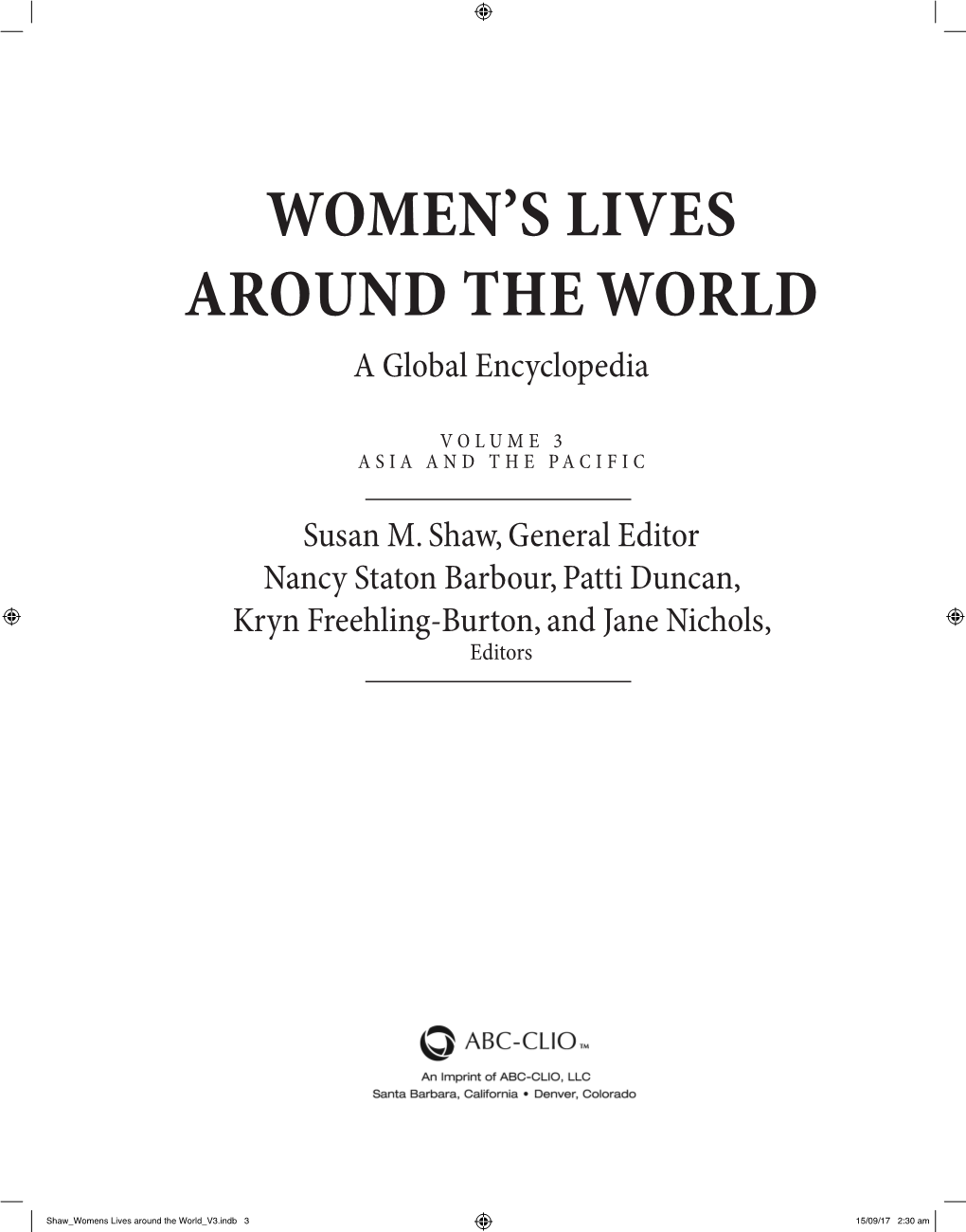 Women's Lives Around the World : a Global Encyclopedia / Susan M