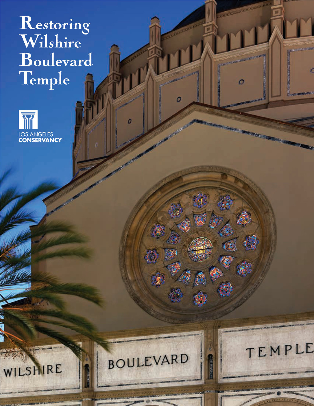 Restoring Wilshire Boulevard Temple