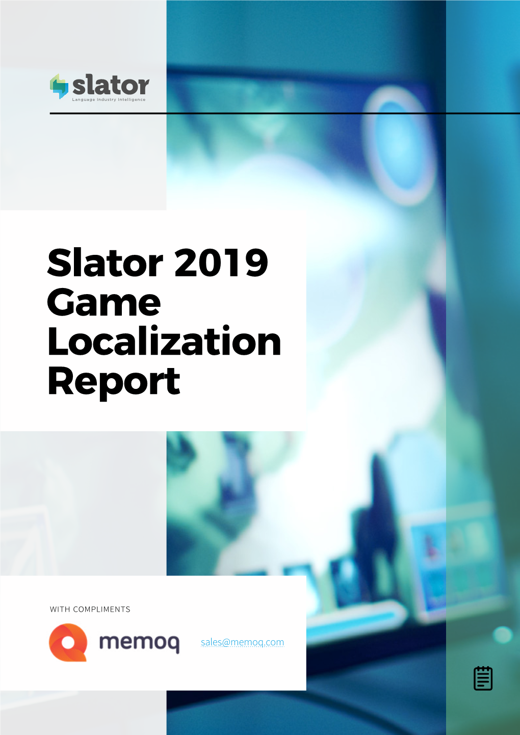 Slator 2018 Gaming Localization Report