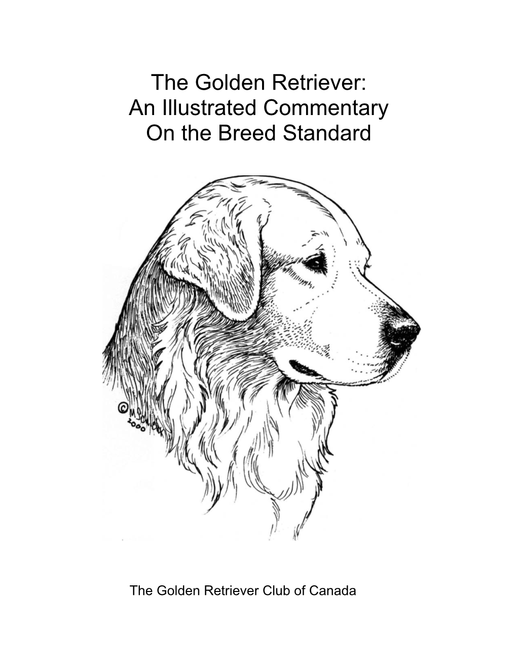 The Golden Retriever: an Illustrated Commentary on the Breed Standard