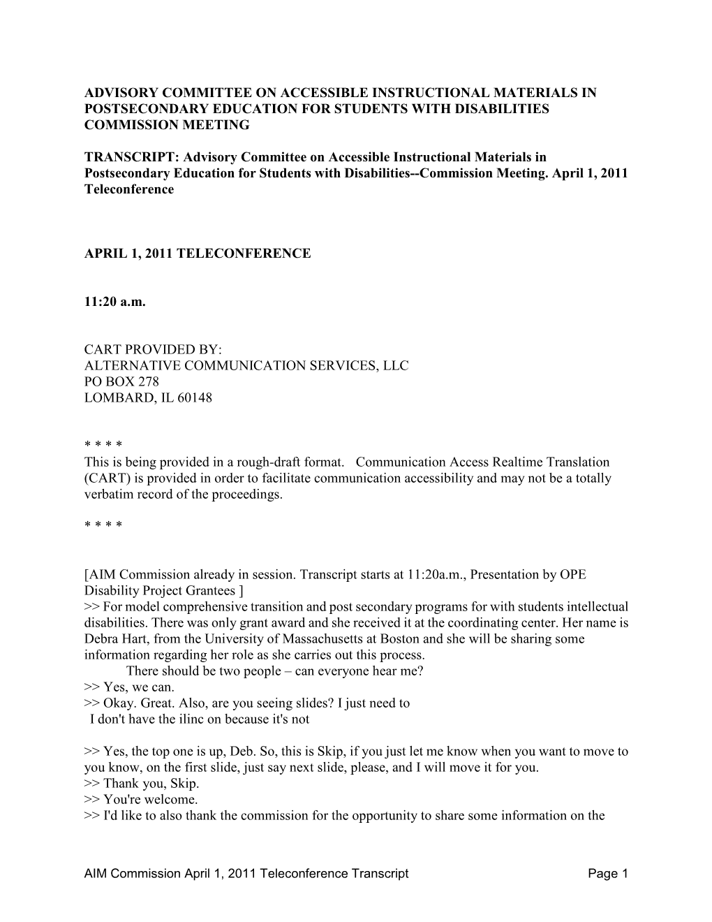 TRANSCRIPT: Advisory Committee on Accessible Instructional Materials in Postsecondary Education for Students with Disabilities--Commission Meeting