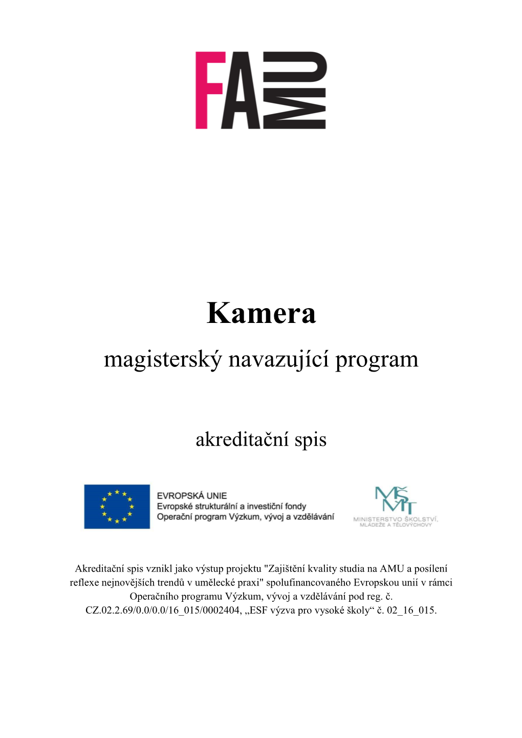 Kamera Magisterský Navazující Program