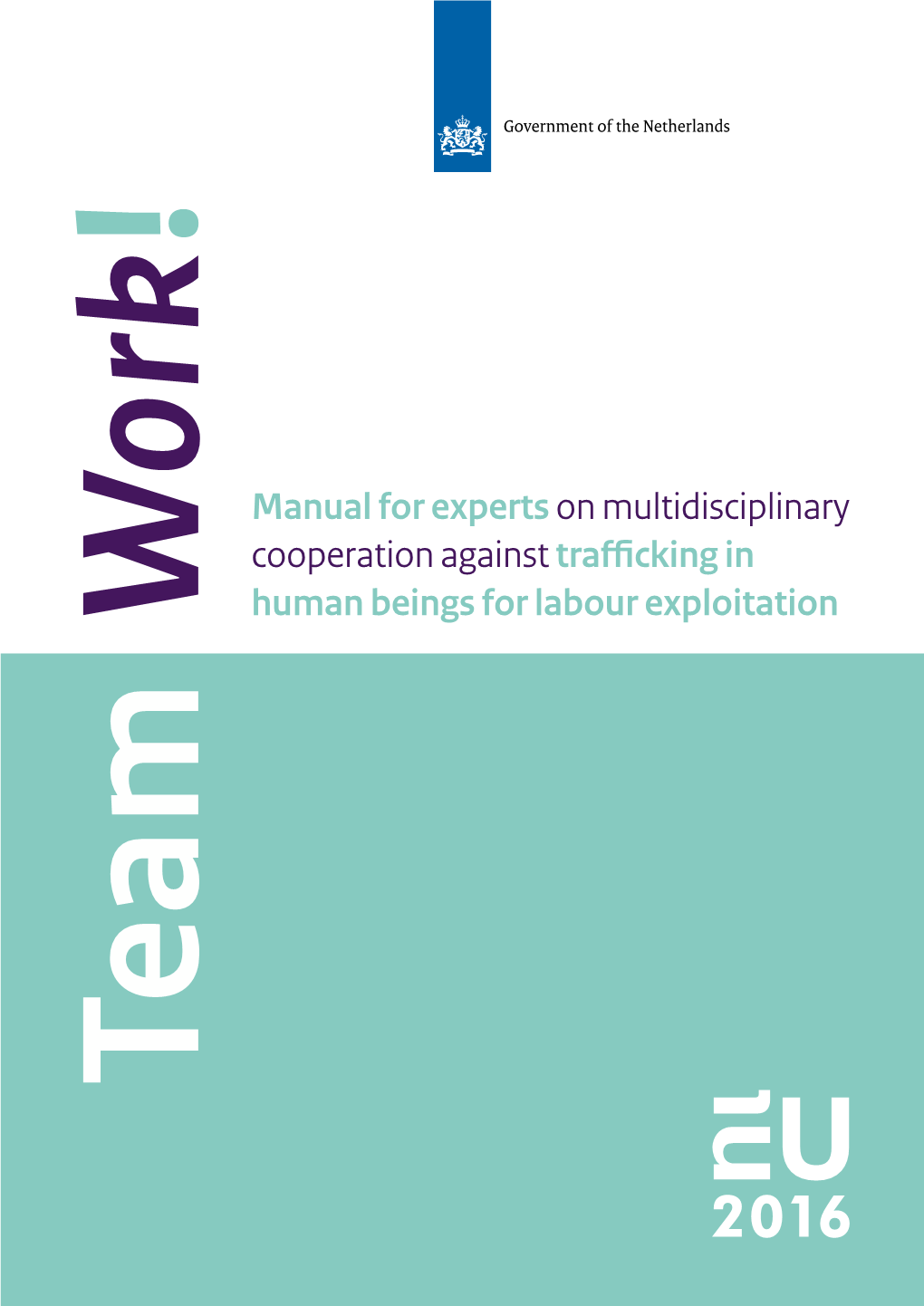 Manual for Expertson Multidisciplinary Cooperation Against Trafficking In