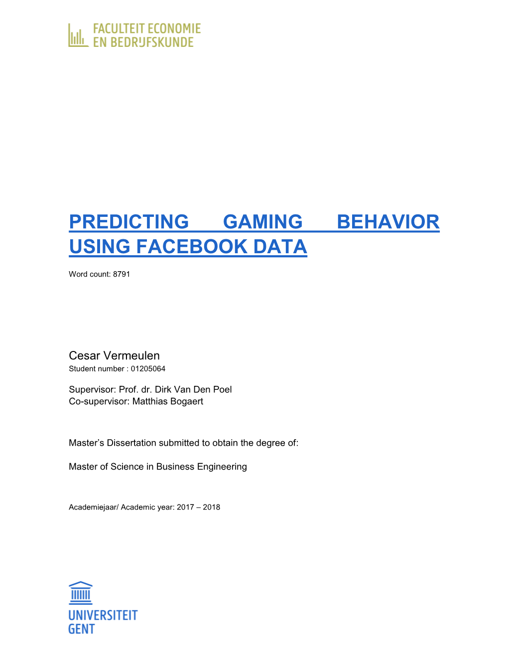 Predicting Gaming Behavior Using Facebook Data