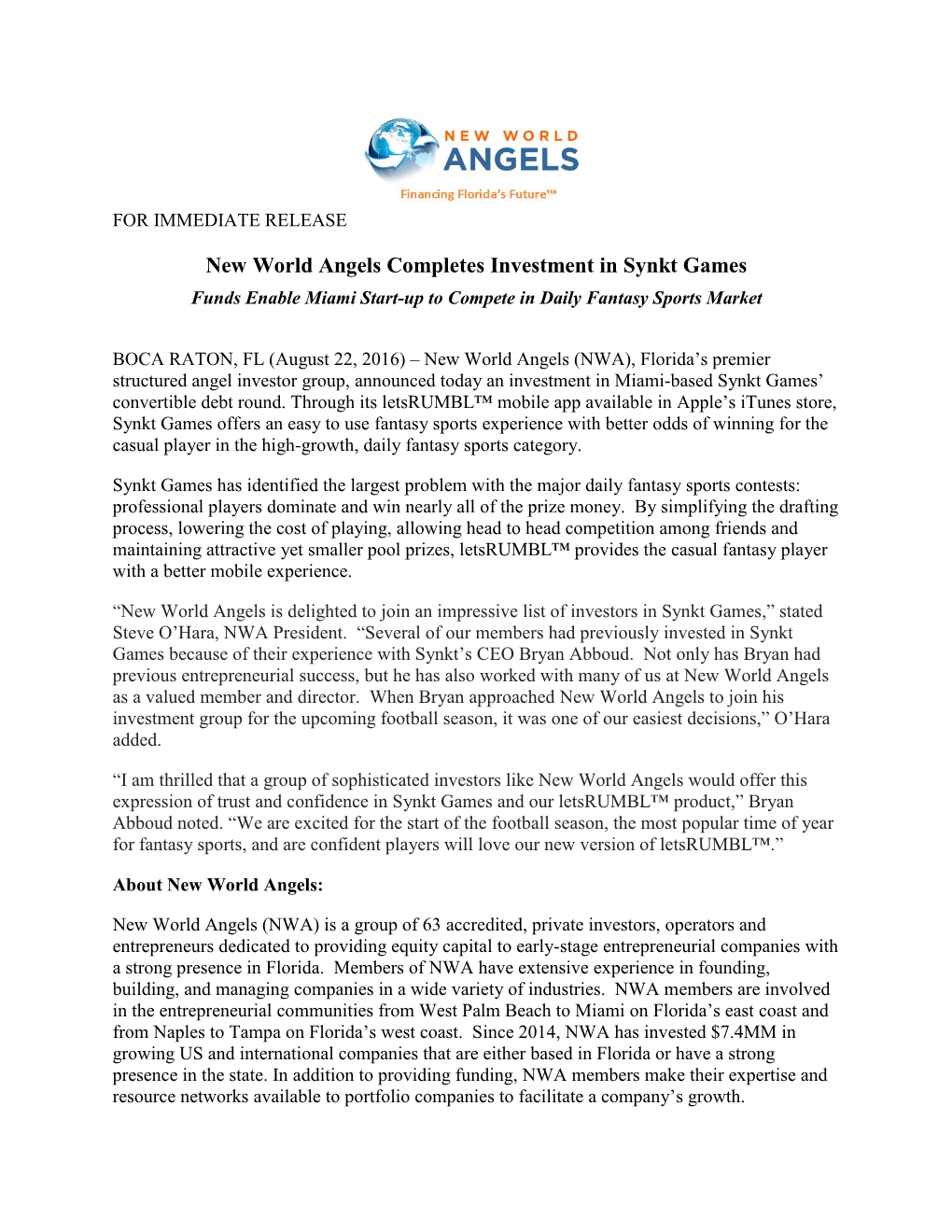 New World Angels Completes Investment in Synkt Games Funds Enable Miami Start-Up to Compete in Daily Fantasy Sports Market