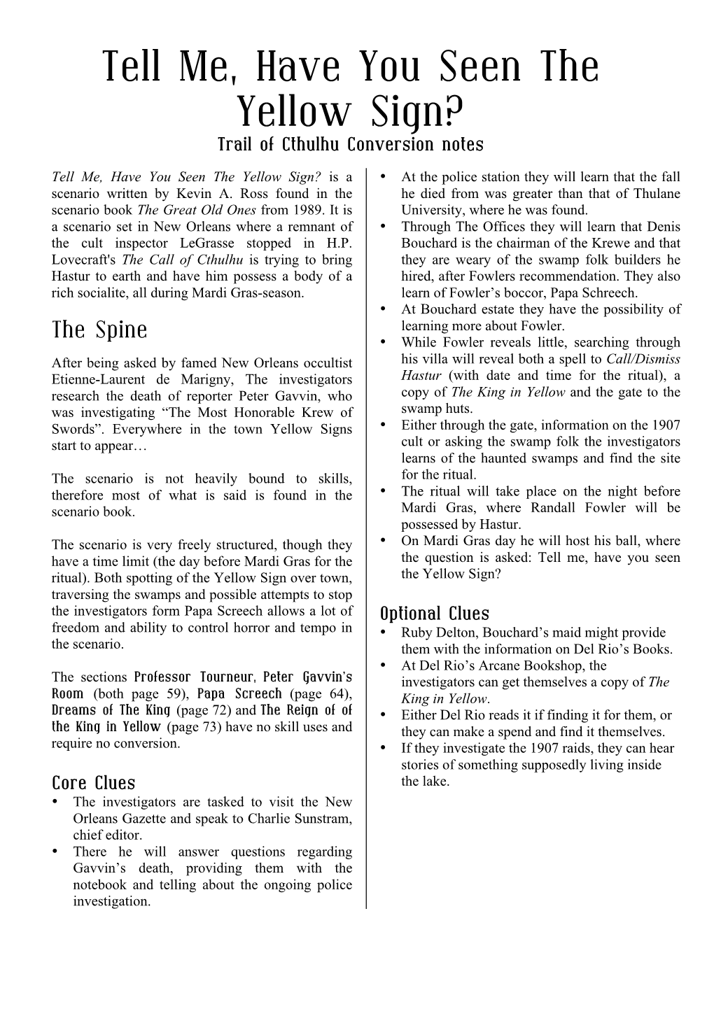 Tell Me, Have You Seen the Yellow Sign? Trail of Cthulhu Conversion Notes