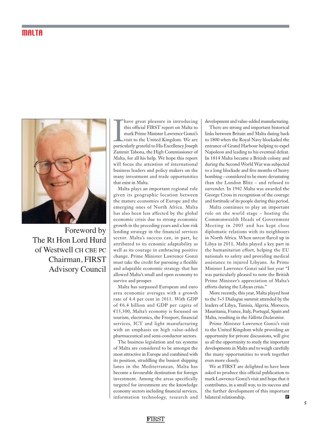 Foreword by the Rt Hon Lord Hurd of Westwell CH CBE PC Chairman