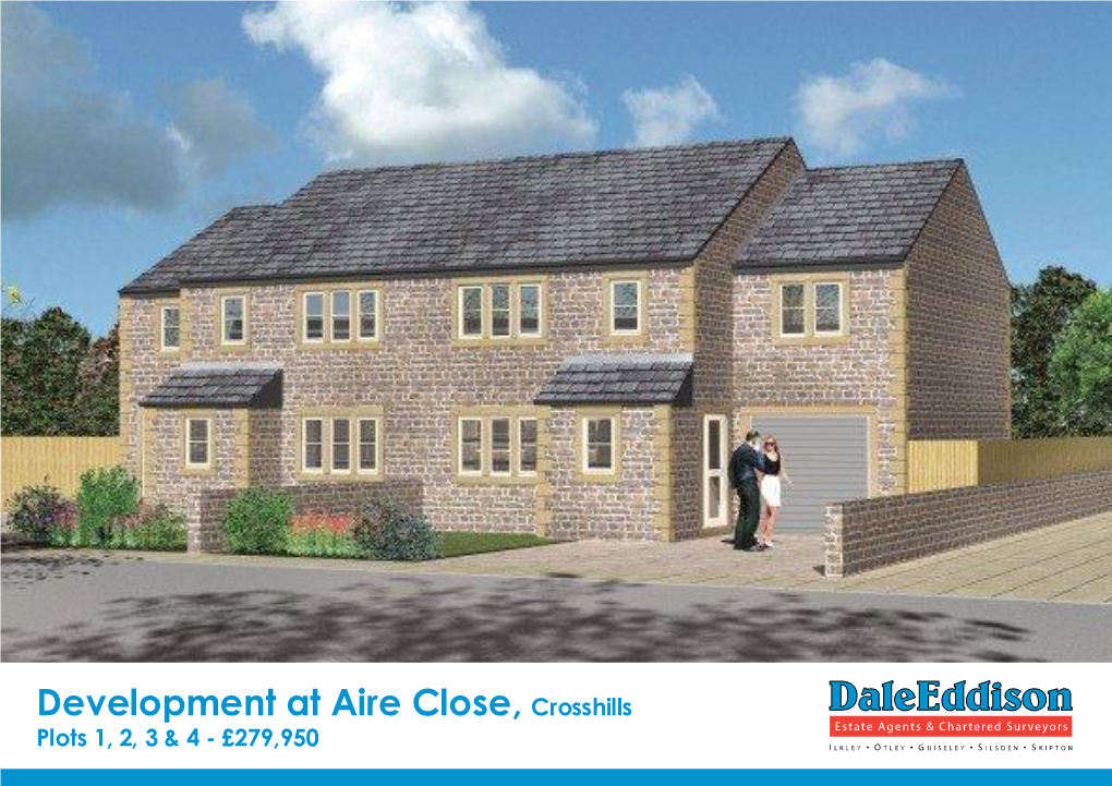 Development at Aire Close, Crosshills Plots 1, 2, 3 & 4 - £279,950 Nos