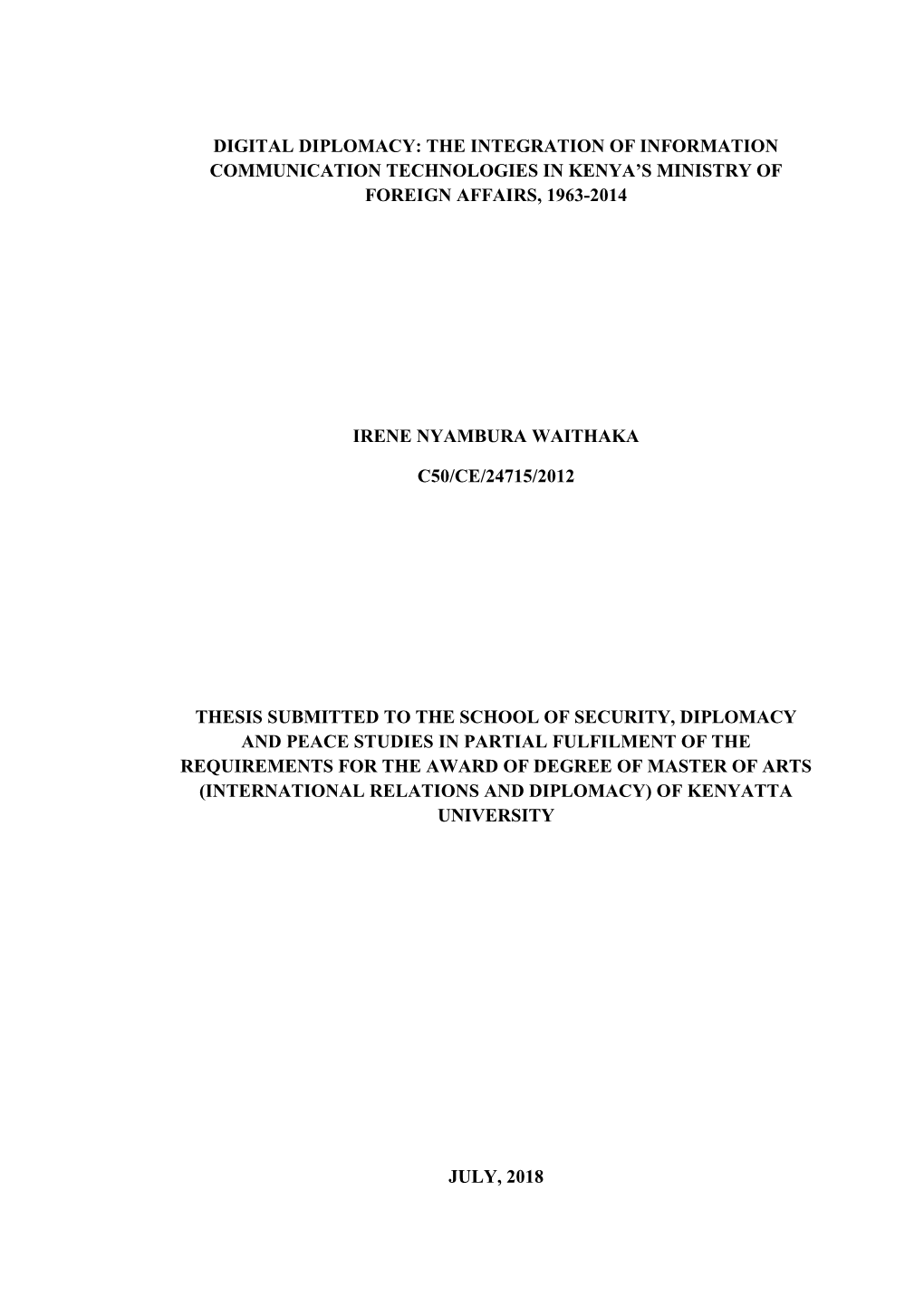 Digital Diplomacy: the Integration of Information Communication Technologies in Kenya’S Ministry of Foreign Affairs, 1963-2014