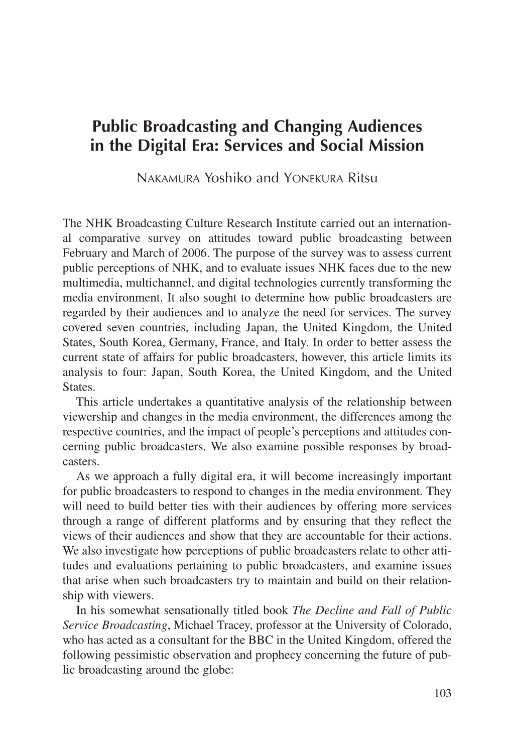 Public Broadcasting and Changing Audiences in the Digital Era: Services and Social Mission