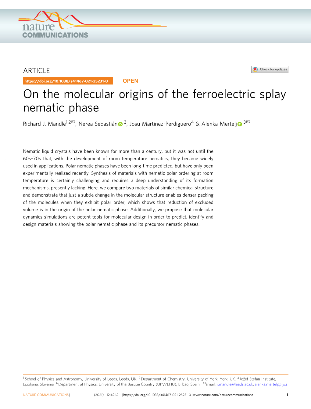 On the Molecular Origins of the Ferroelectric Splay Nematic Phase ✉ ✉ Richard J