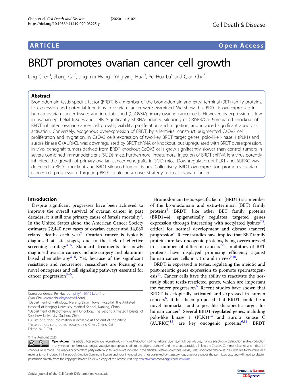 BRDT Promotes Ovarian Cancer Cell Growth Ling Chen1, Shang Cai2,Jing-Meiwang1,Ying-Yinghuai3,Pei-Hualu4 and Qian Chu3