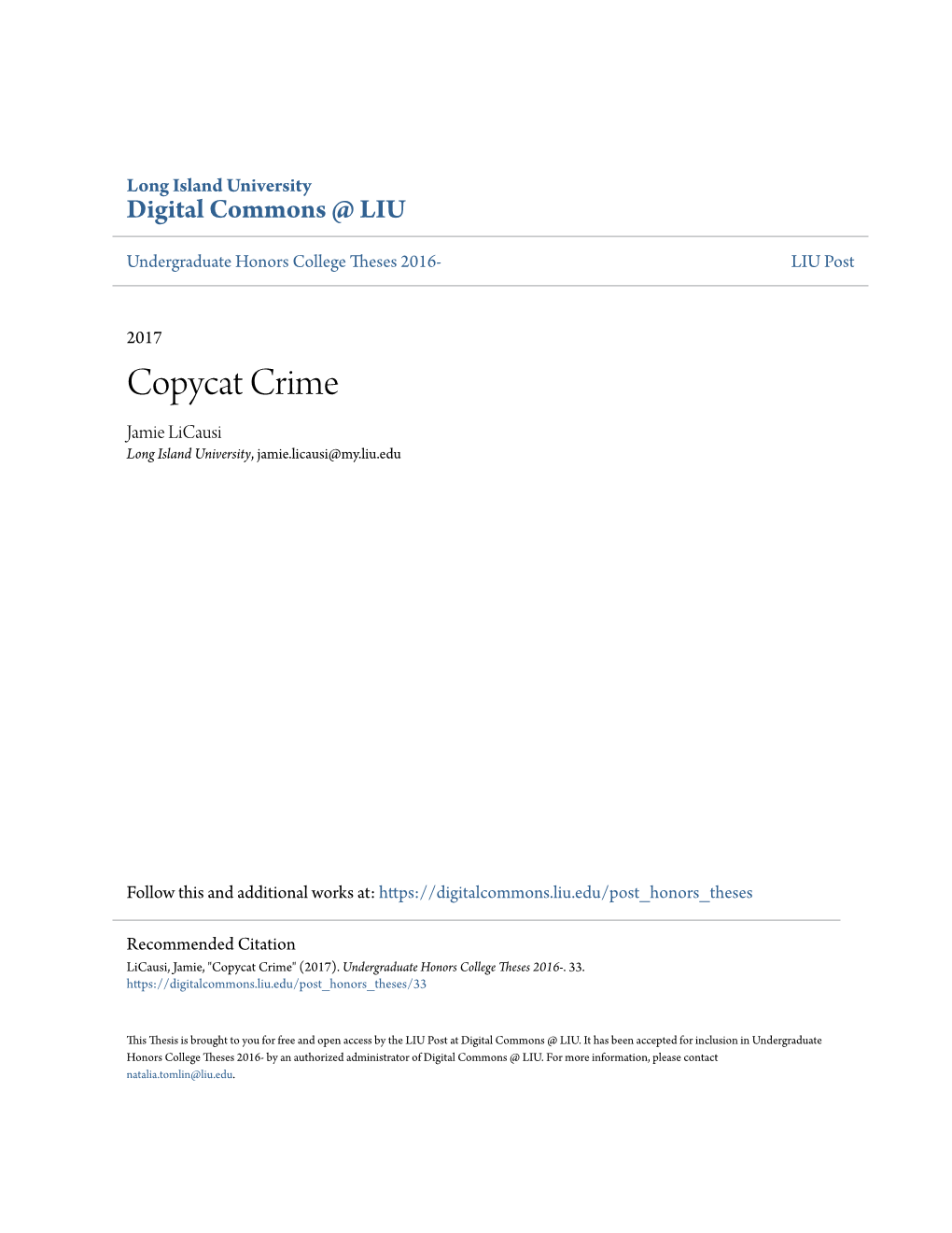 Copycat Crime Jamie Licausi Long Island University, Jamie.Licausi@My.Liu.Edu