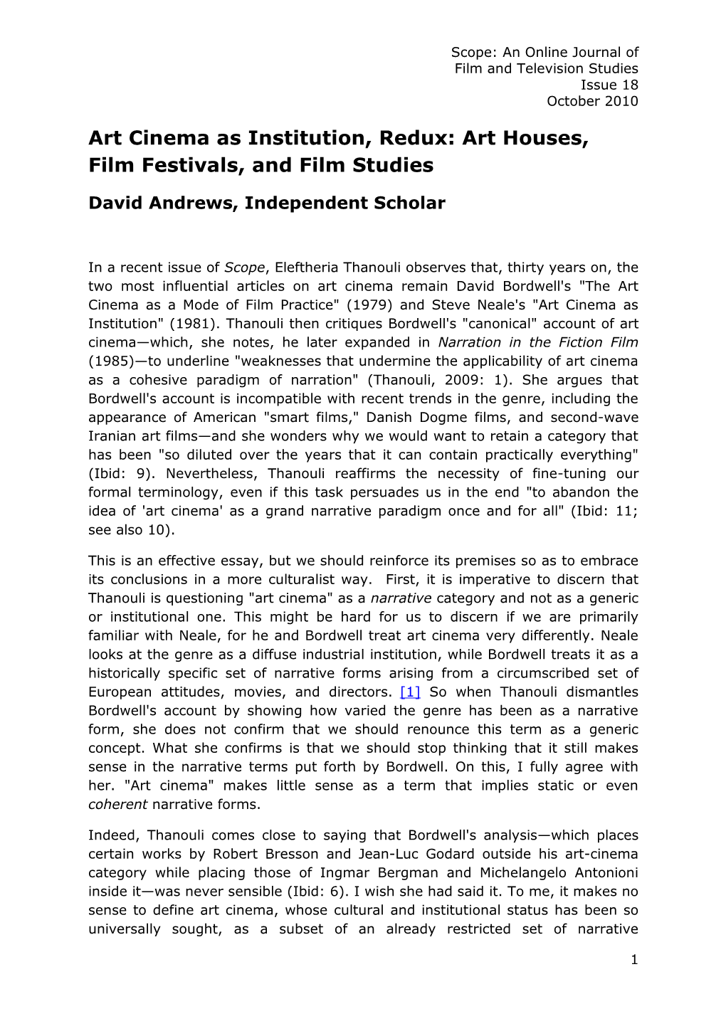 Art Cinema As Institution, Redux: Art Houses, Film Festivals, and Film Studies