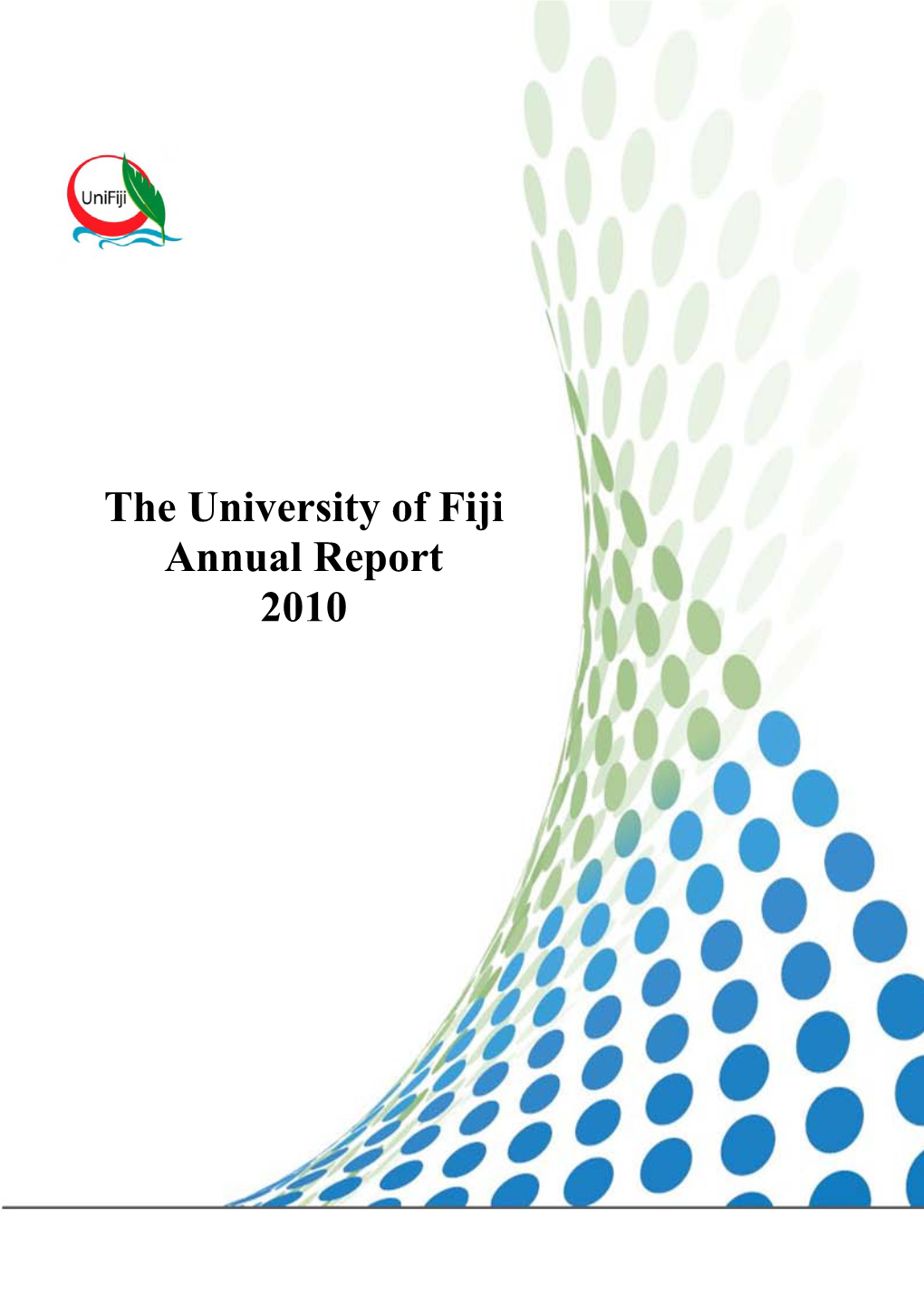 The University of Fiji Annual Report 2010