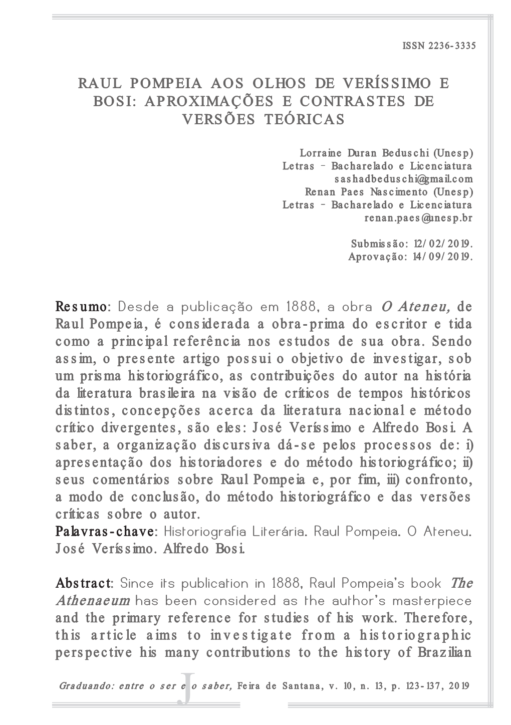 Raul Pompeia Aos Olhos De Veríssimo E Bosi: Aproximações E Contrastes De Versões Teóricas