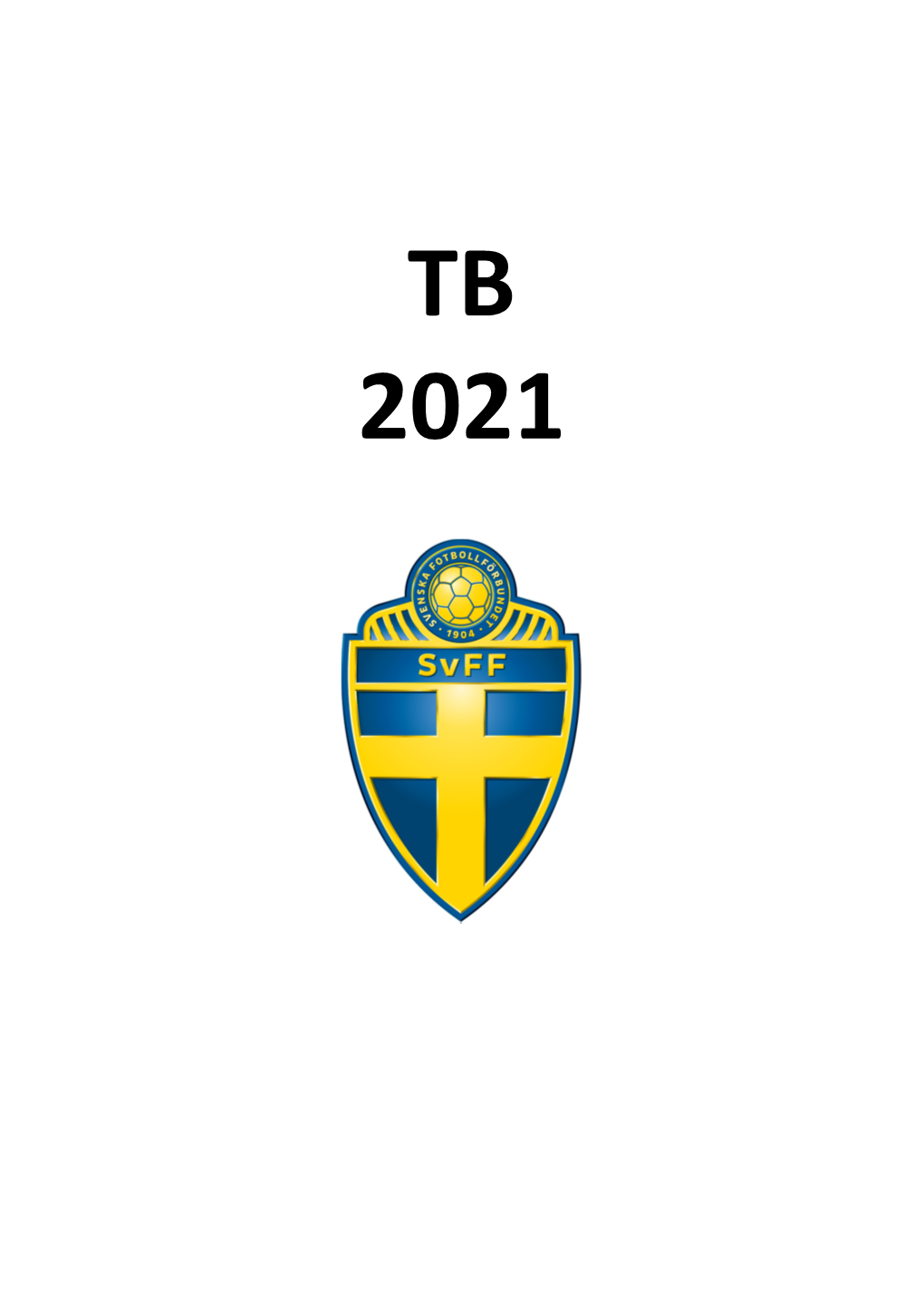 TB 2021 Svff:S Tävlingsbestämmelser År 2021