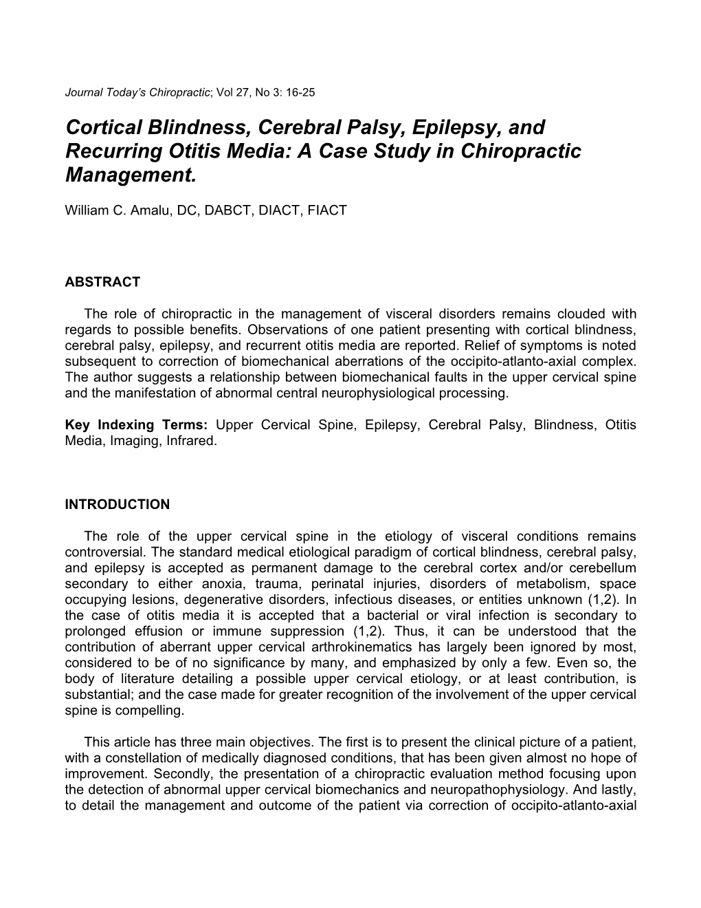 Cortical Blindness, Cerebral Palsy, Epilepsy, and Recurring Otitis Media: a Case Study in Chiropractic Management