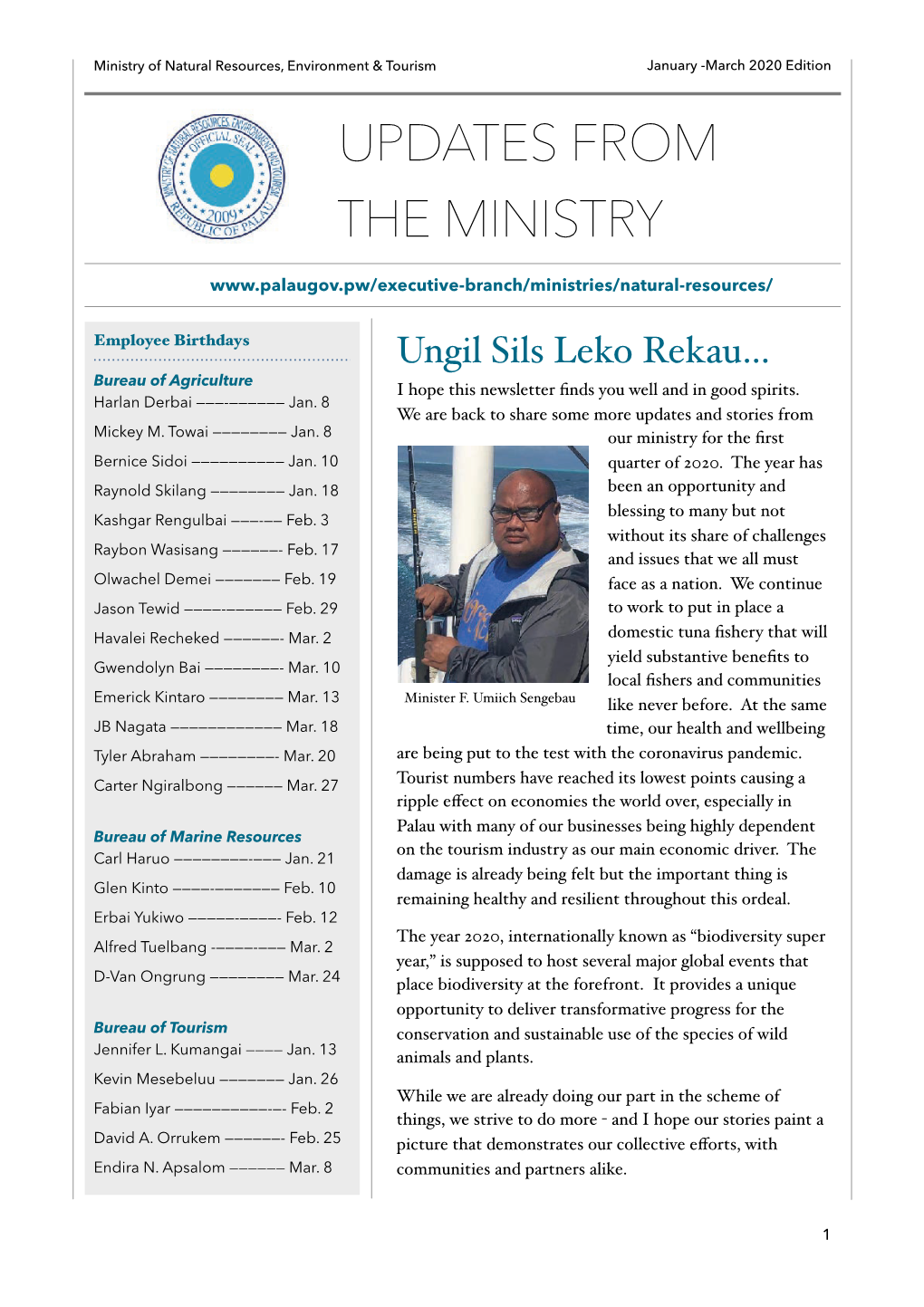 Updates from the Ministry