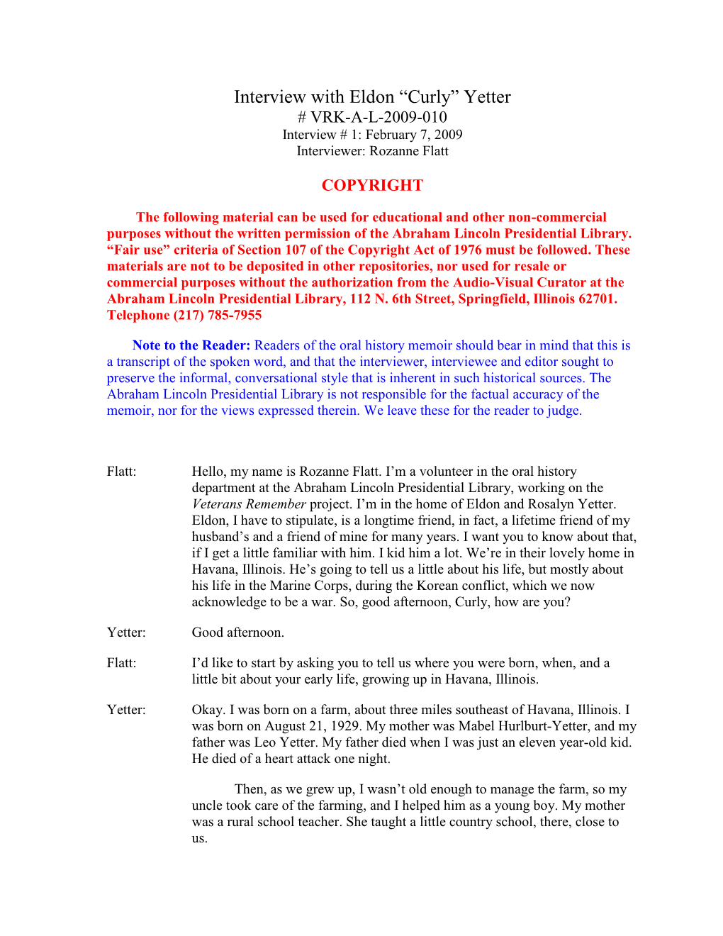 Interview with Eldon “Curly” Yetter # VRK-A-L-2009-010 Interview # 1: February 7, 2009 Interviewer: Rozanne Flatt