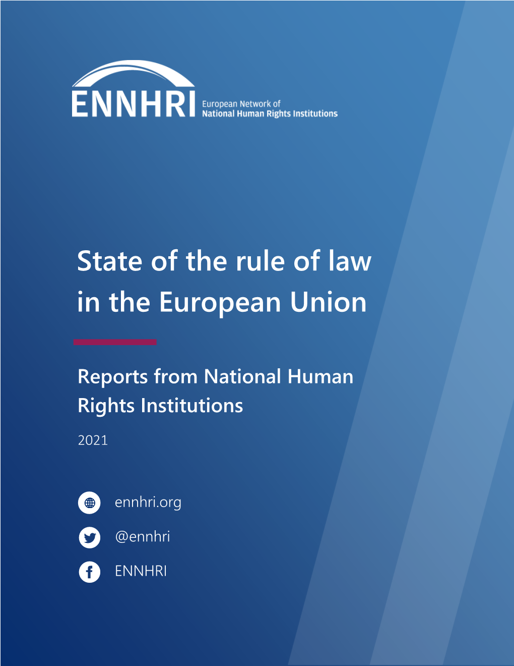 State of the Rule of Law in the European Union Reports From