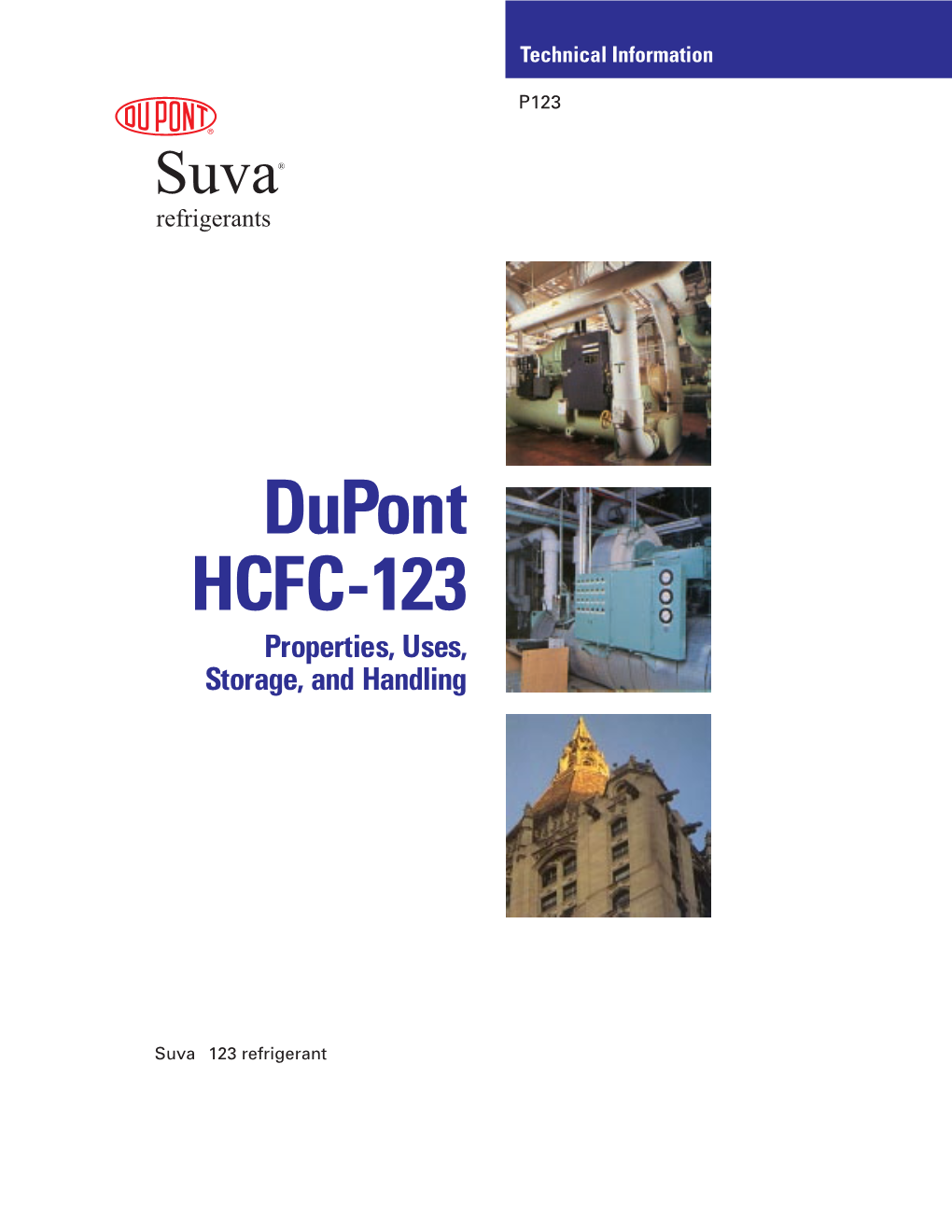 Dupont HCFC-123 Properties, Uses, Storage, and Handling