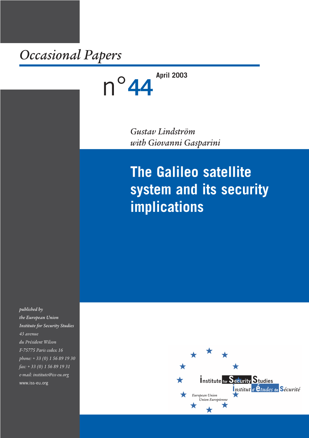 The Galileo Satellite System and Its Security Implications