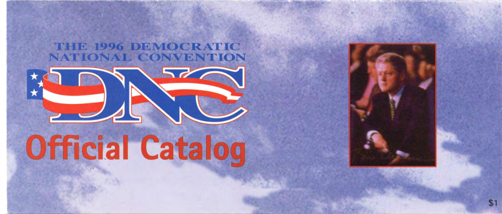 The 1996 Democratic National Convention DNC Official Catalog