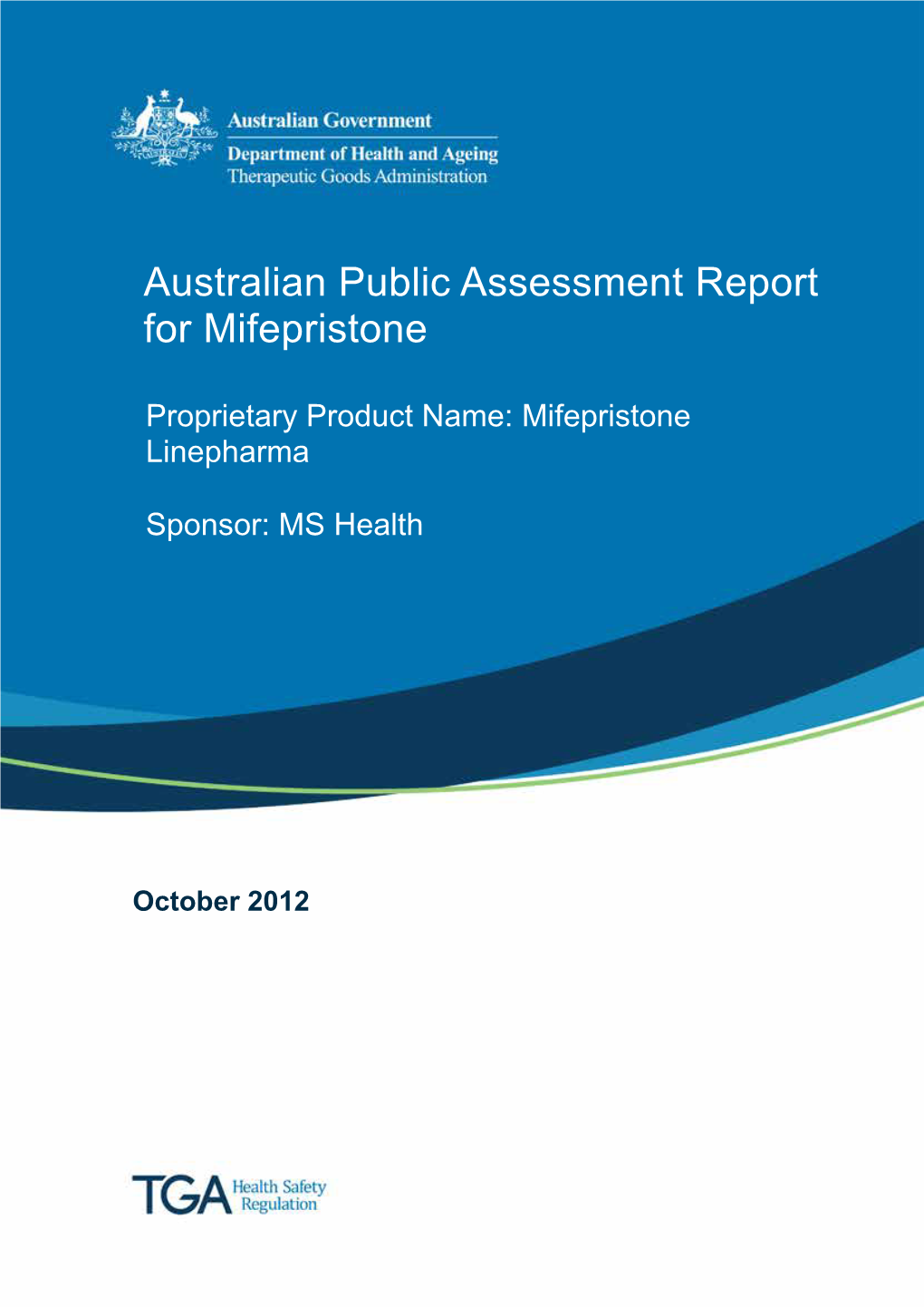 Australian Public Assessment Report for Mifepristone