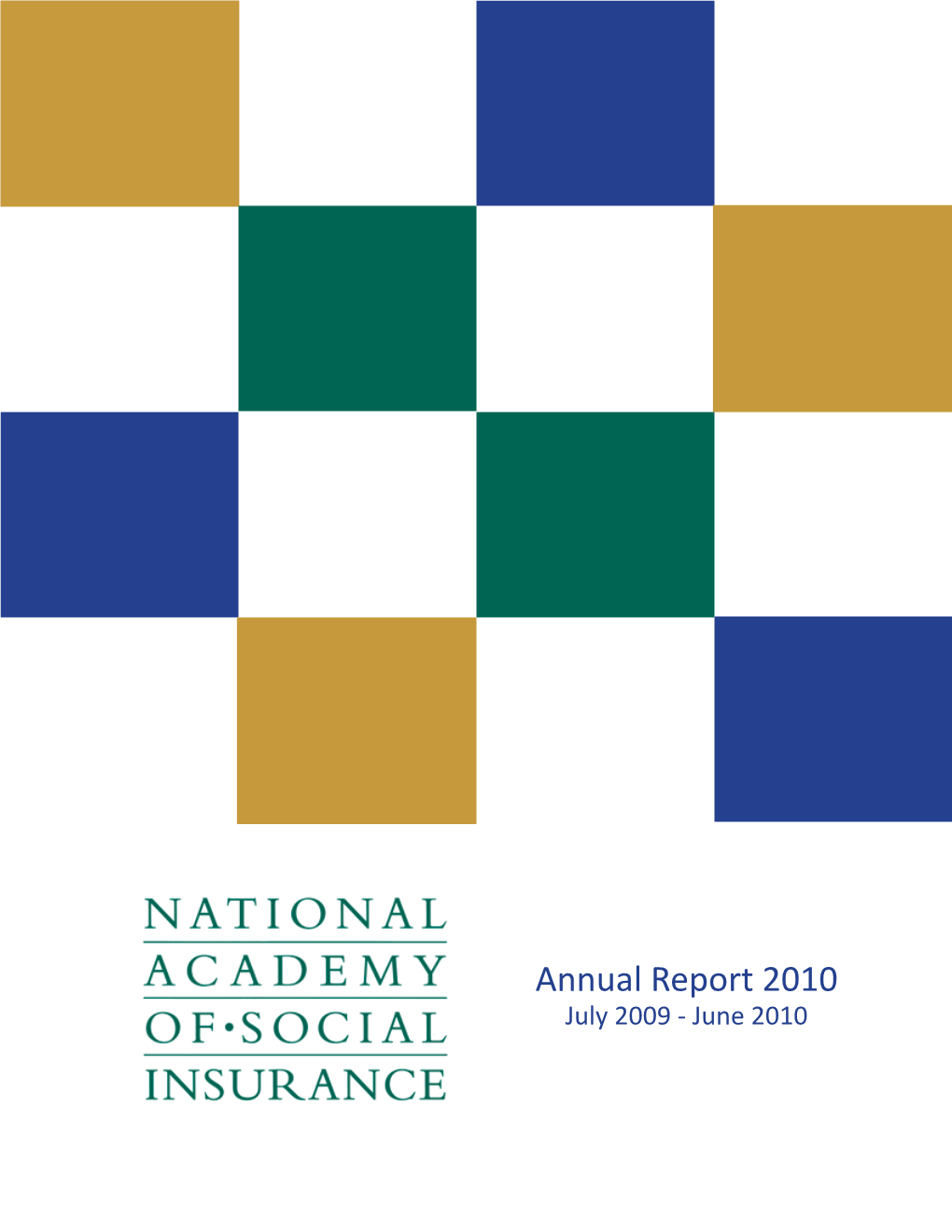 2010 Annual Report • 2 Thank You for Taking the Time to Learn More About NASI’S Accomplishments During This Past Year