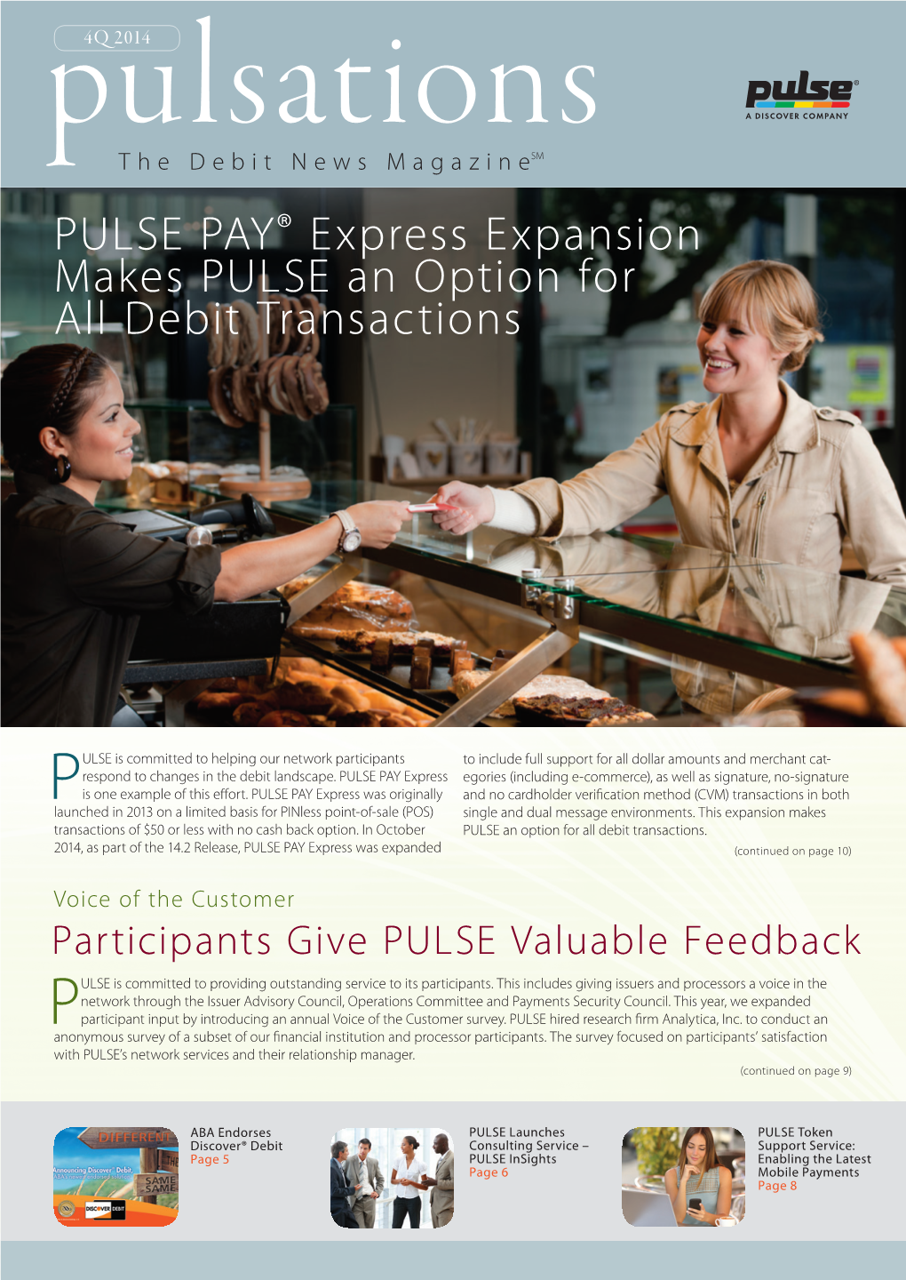 PULSE PAY® Express Expansion Makes PULSE an Option for All Debit Transactions